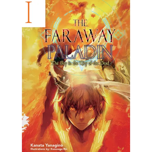 The Faraway Paladin: The Boy in the City of the Dead (Light Novel)