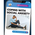 Coping with Social Anxiety