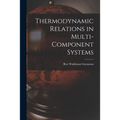 Thermodynamic Relations in Multi-component Systems