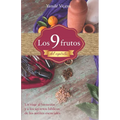 Los 9 frutos del espíritu: Un viaje al bienestar y a los secretos bíblicos de los aceites esenciales