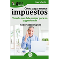 GuíaBurros Cómo pagar menos impuestos: Todo lo que debes saber para no pagar de más