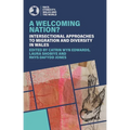A Welcoming Nation?: Intersectional Approaches to Migration and Diversity in Wales