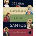 365 Días Accompañados Por Los Santos: Vol. III
