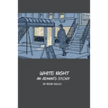 White Night: An Adman's Story