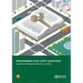 Strengthening Road Safety Legislation: A Practice and Resource Manual for Countries