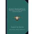 Zion's Redemption: The Church of Jesus Christ of Latter Day Saints