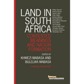 Land in South Africa: Contested Meanings and Nation Formation