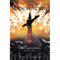 Redemption: A Story of Angels and Demons Book Two