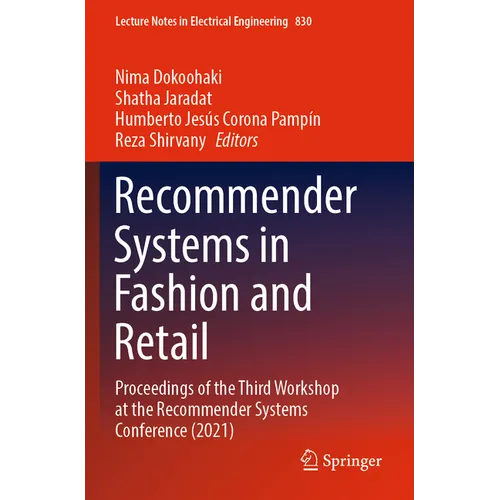 Recommender Systems in Fashion and Retail: Proceedings of the Third Workshop at the Recommender Systems Conference (2021)
