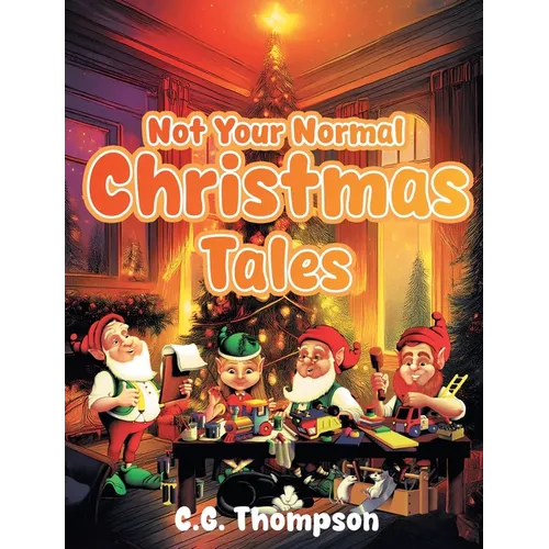 Not Your Normal Christmas Tales