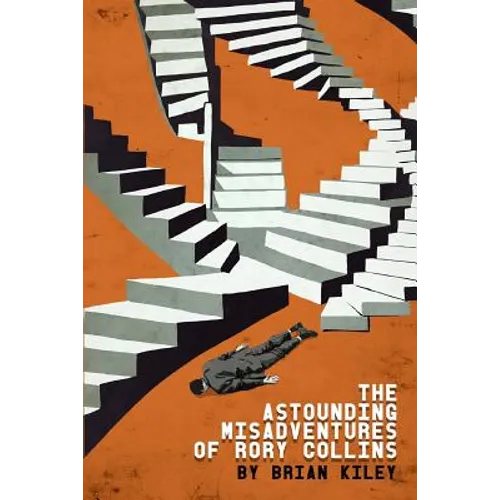 The Astounding Misadventures of Rory Collins - Paperback