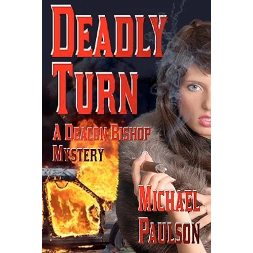 Deadly Turn: b029:9781602150805
