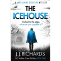 The Icehouse: A Lancashire Detective Mystery