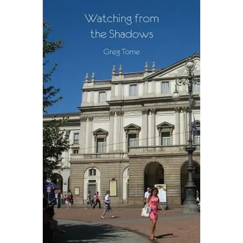 Watching from the Shadows