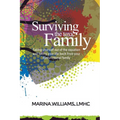 Surviving the Toxic Family: Taking yourself out of the equation and taking your life back from your dysfunctional family