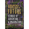 Voices of the Future: Stories of Adventure & Imagination