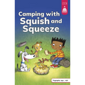 Camping with Squish and Squeeze
