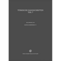 Turkische Handschriften Der Staats- Und Universitatsbibliothek Hamburg Und Der Staatsbibliothek Zu Berlin - Preussischer Kulturbesitz: Teil 7