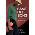 Same Old Song: The Enduring Past in Popular Music