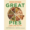 River Cottage Great Pies: Pasties, Puds and More