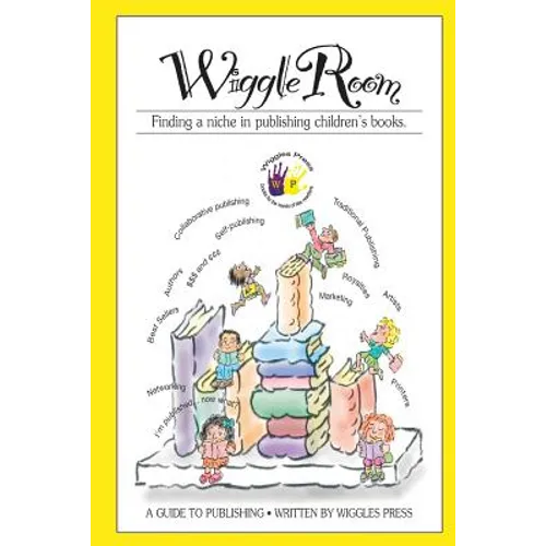 Wiggle Room: Finding A Niche In Publishing Children's Books