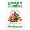 A Basket of Goodies: Ingredients for a Better World