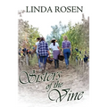 Sisters of the Vine: A Poignant Novel of Sisterhood, Soil, and Female Reinvention