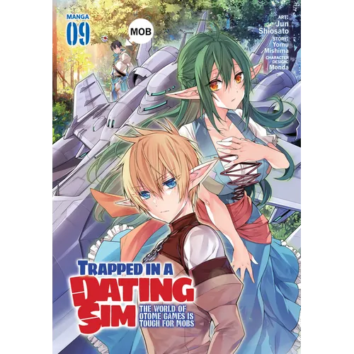 Trapped in a Dating Sim: The World of Otome Games Is Tough for Mobs (Manga) Vol. 9