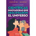 Su Espacio, Su Tiempo: Científicas Pioneras Que Descifraron El Universo / Her Space, Her Time