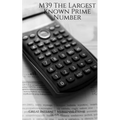 M39 The Largest Known Prime Number