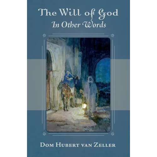 The Will of God in Other Words