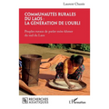 Communautés rurales du Laos: la génération de l'oubli: Peuples ruraux de parler môn-khmer du sud du Laos