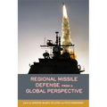 Regional Missile Defense from a Global Perspective