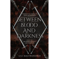 Between Blood And Darkness