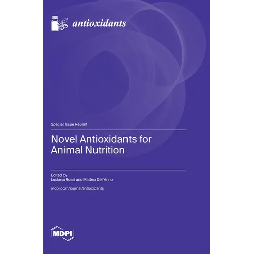 Novel Antioxidants for Animal Nutrition