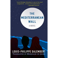 The Mediterranean Wall