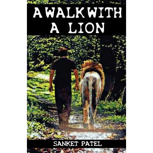 A Walk With A Lion