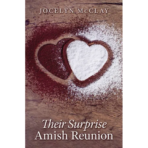 Their Surprise Amish Reunion