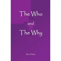 The Who and The Why
