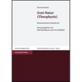 Gott-Natur (Theophysis): Kommentierter Nachdruck