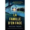 La Famille d'en face: Un thriller psychologique incroyable au final époustouflant