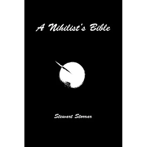 Gothic Poetry Nihilist's Bible A Poetry Anthology of Dark Poems by Stewart Storrar