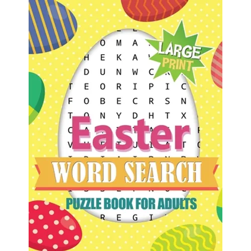 Easter Word Search Puzzle Book for Adults Large Print: Activity Book for Adults + Bonus Games (Mazes & Sudoku)! Brain Exercise, Fun, and Relaxation in