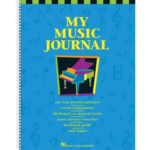 My Music Journal - Student Assignment Book Practice Planner with Staff Paper, Lesson Pages and Music History Hal Leonard Piano Sheet Music