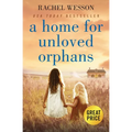 A Home for Unloved Orphans