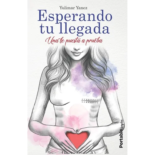 Esperando Tu Llegada: Una fe puesta a prueba