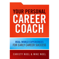 Your Personal Career Coach: Real-World Experiences for Early Career Success