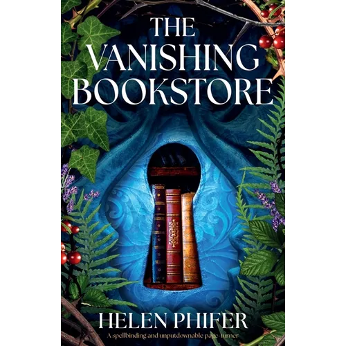 The Vanishing Bookstore: A spellbinding and unputdownable page-turner