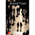 Around Town