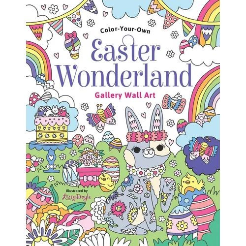 Easter Wonderland: Coloring Book: Color-Your-Own Gallery Wall Art